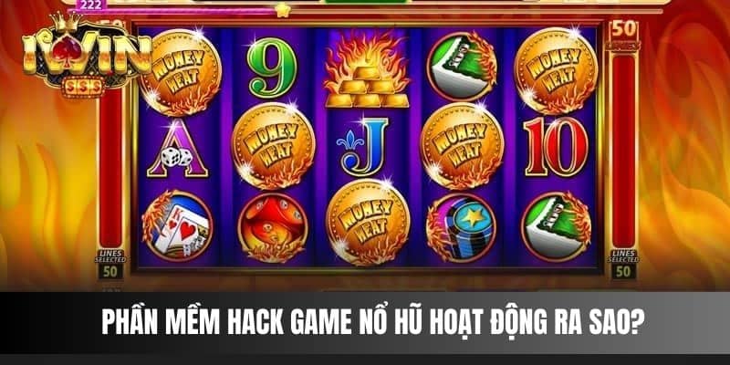 Phần mềm hack game nổ hũ hoạt động ra sao?